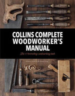 COLLINS COMPLETE WOODWORKERS MANUAL