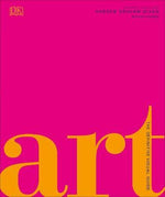 ART A DEFINITIVE VISUAL GUIDE