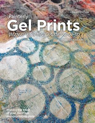 PAINTERLY GEL PRINTS