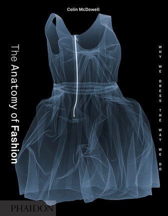 THE ANATOMY OF FASHION