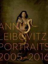 ANNIE LEIBOVITZ PORTRAITS 2005-2016