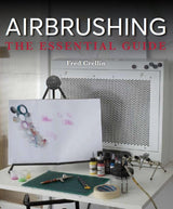 AIRBRUSHING ESSENTAIL GUIDE