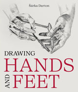 DRAWING HANDS AND FEET