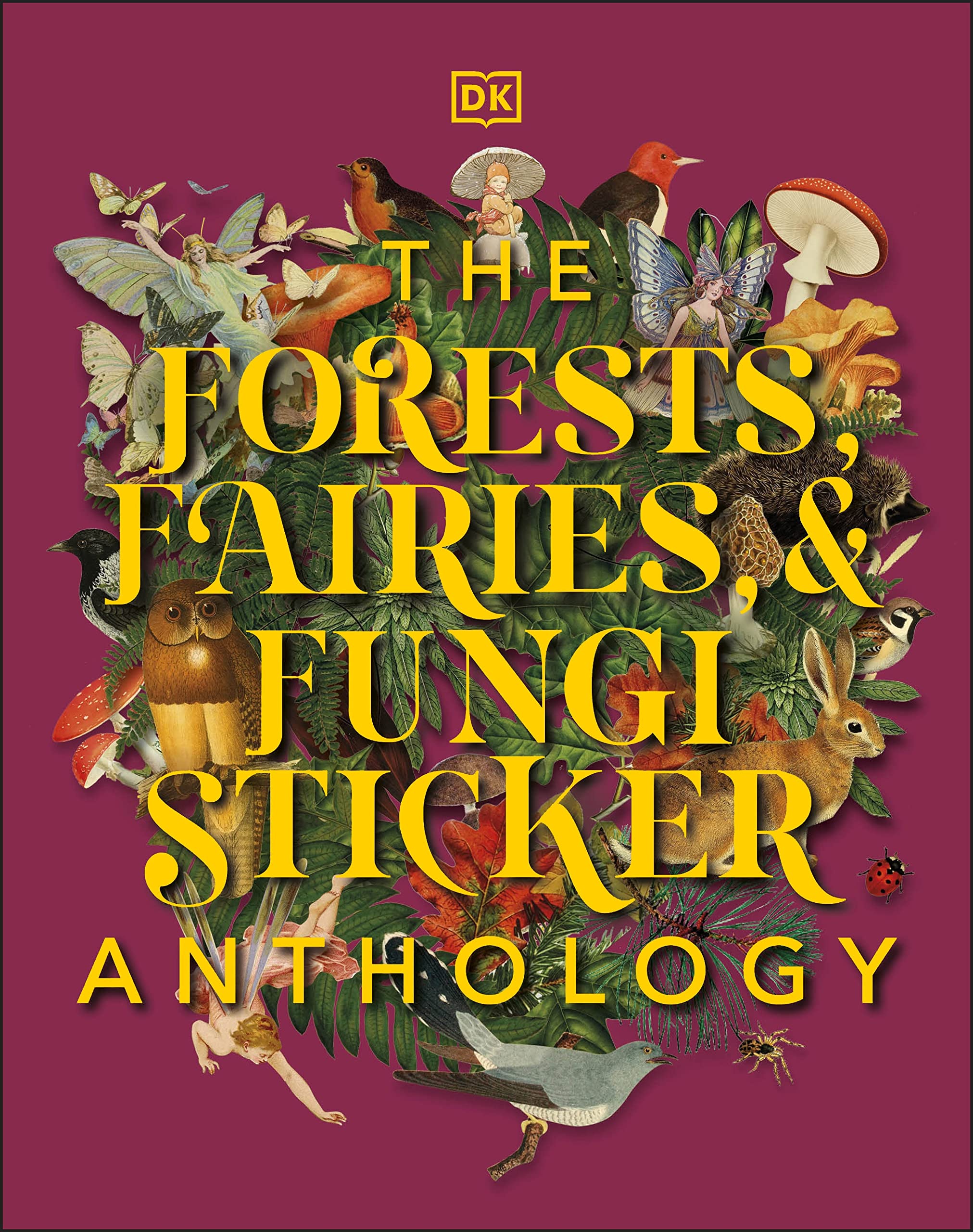 THE FORESTS, FAIRIES AND FUNGI STICKER ANTHOLOGY