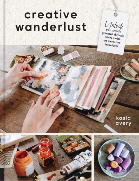 CREATIVE WANDERLUST MIXED MEDIA ART JOURNALING
