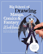 BIG SCHOOL DRAWING MANGA COMICS FANTASY WORKBOOK