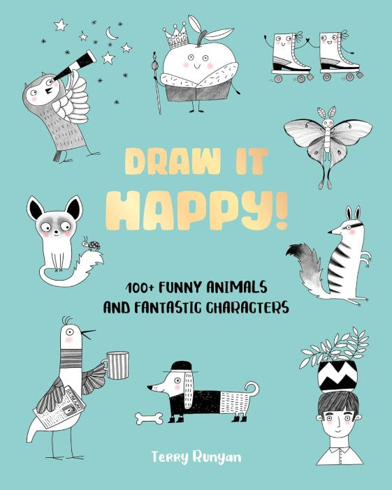 DRAW IT HAPPY 100 FUNNY CHARACTERS