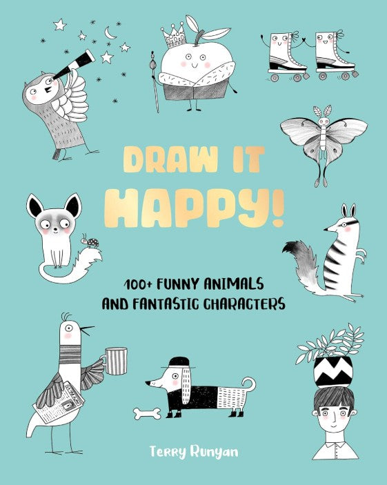 DRAW IT HAPPY 100 FUNNY CHARACTERS