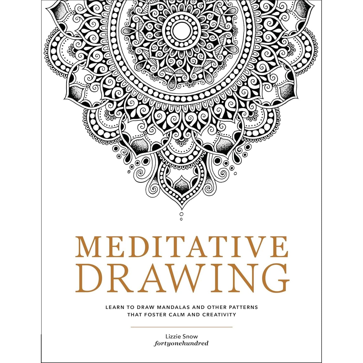 MEDIATIVE DRAWING MANDALAS AND PATTERNS