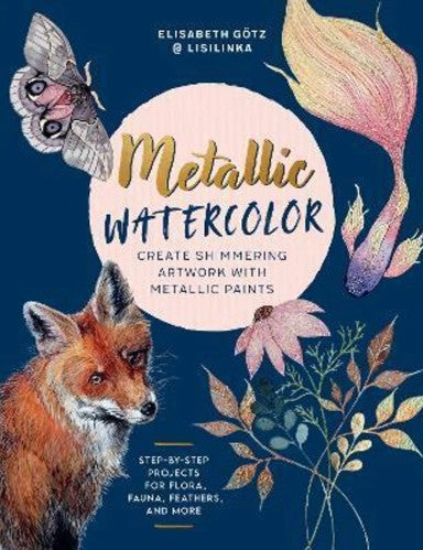 METALLIC WATERCOLOUR FLORA FAUNA FEATHERS