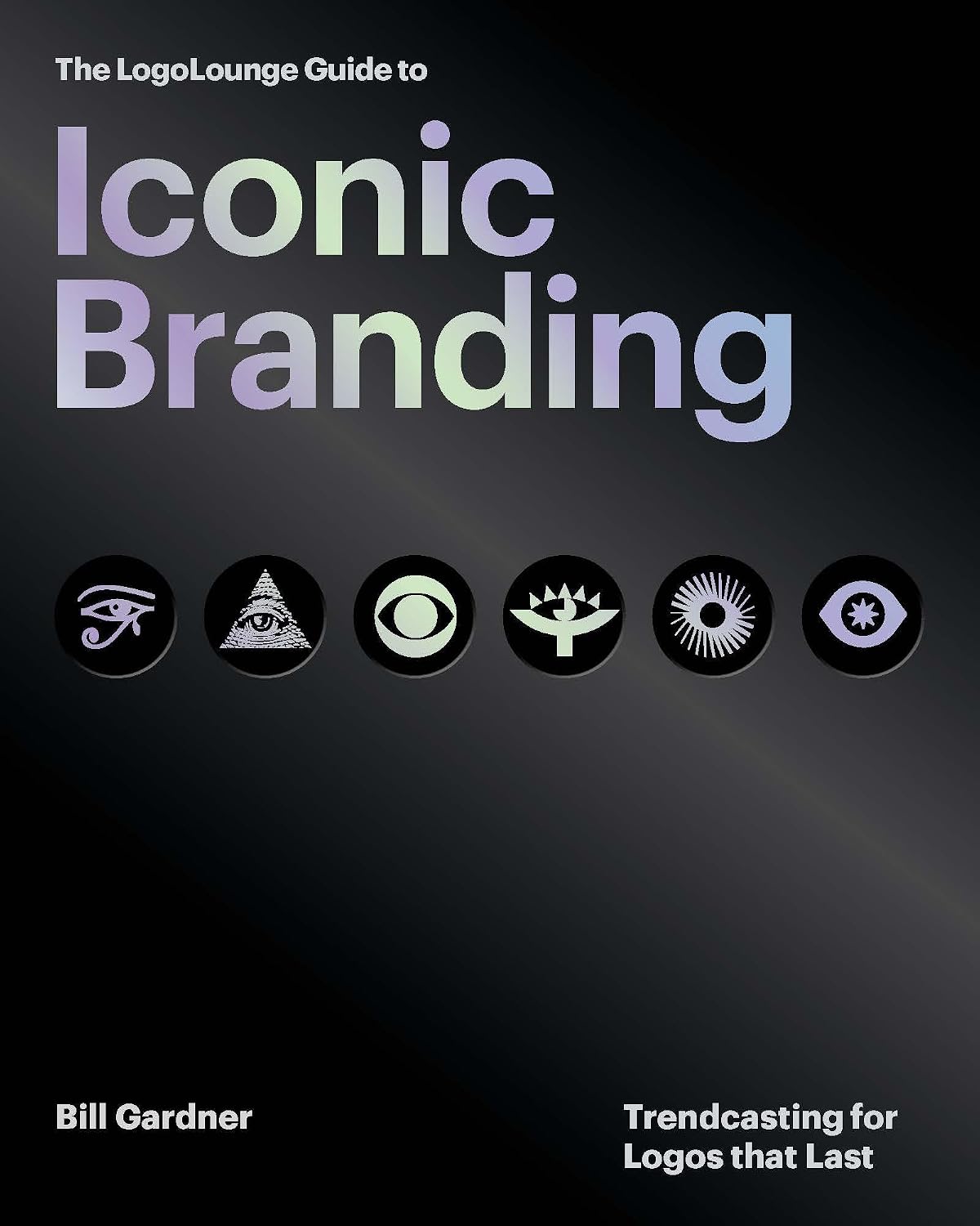 THE LOGOLOUNGE GUIDE TO ICONIC BRANDING