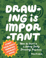 DRAWING IS IMPORTANT