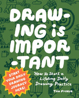 DRAWING IS IMPORTANT