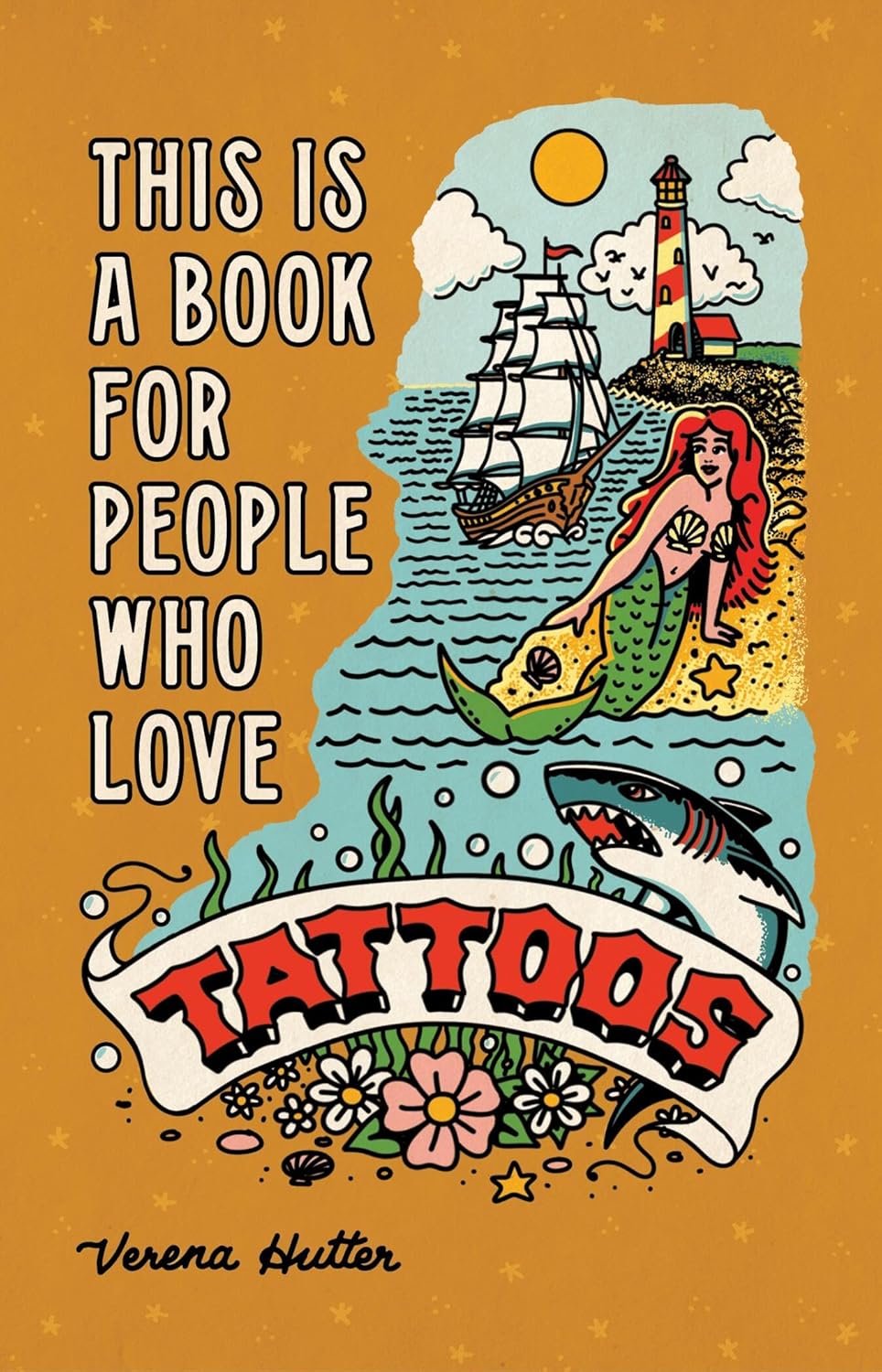 THIS IS A BOOK FOR PEOPLE WHO LOVE TATTOOS