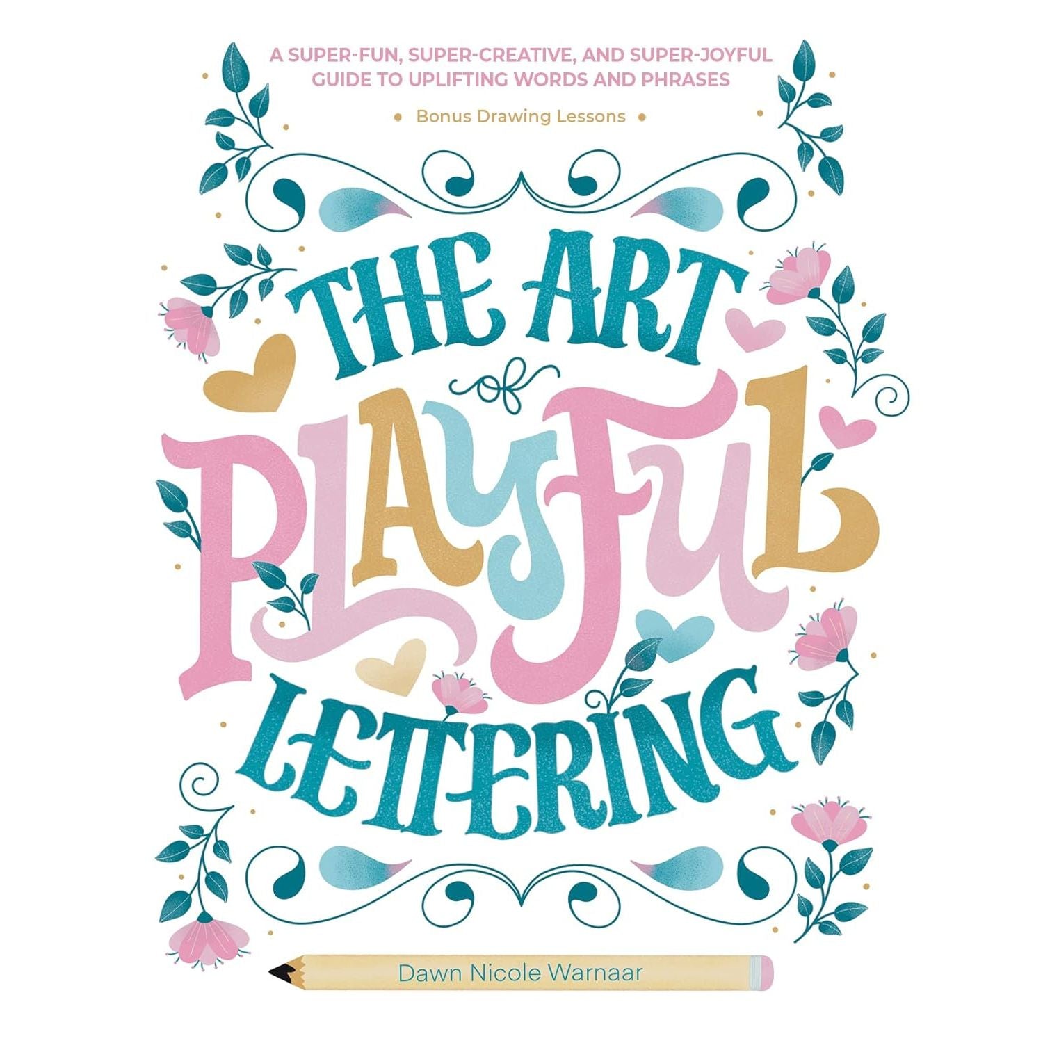 ART OF PLAYFUL LETTERING