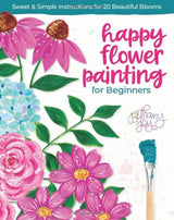 HAPPY FLOWER PAINTING FOR BEGINNERS