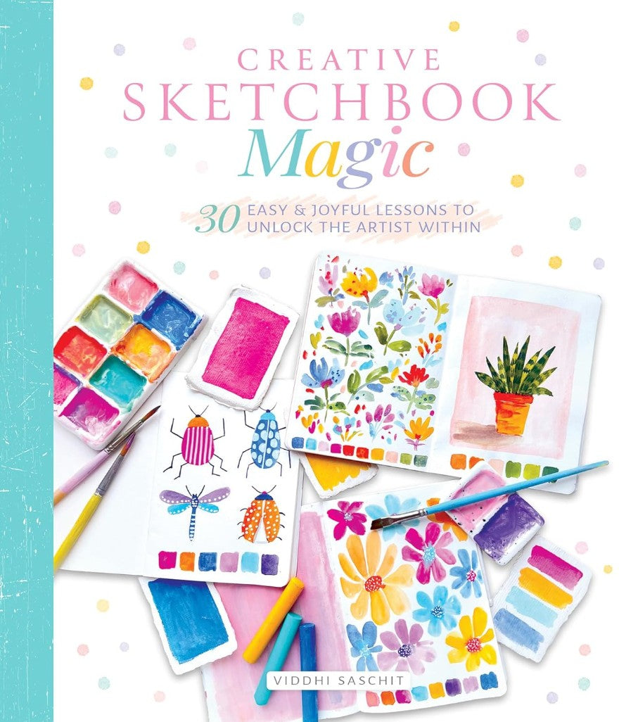 CREATIVE SKETCHBOOK MAGIC 30 EASY LESSONS
