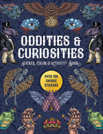 ODDITIES CURIOSITIES STICKER COLOUR ACTIVITY BOOK