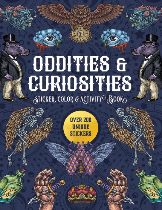 ODDITIES CURIOSITIES STICKER COLOUR ACTIVITY BOOK