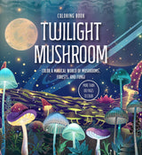 TWILIGHT MUSHROOM COLOURING BOOK