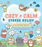 COZY & CALM STRESS RELIEF COLORING BOOK