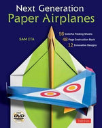 NEXT GENERATION PAPER AIRPLANES
