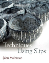 TECHNIQUES USING SLIPS