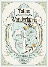 TATTOO WONDERLANDS COLOURING BOOK