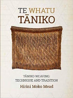 TE WHATU TANIKO WEAVING TRADITIONAL TECHNIQUES