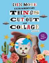 EVEN MORE EXTRAORDINARY THINGS CUT COLLAGE