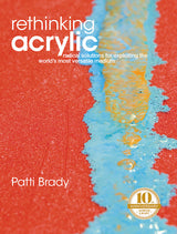 RETHINKING ACRYLICS 10TH ANNIVERSARY P/B