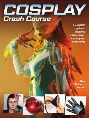 COSPLAY CRASH COURSE