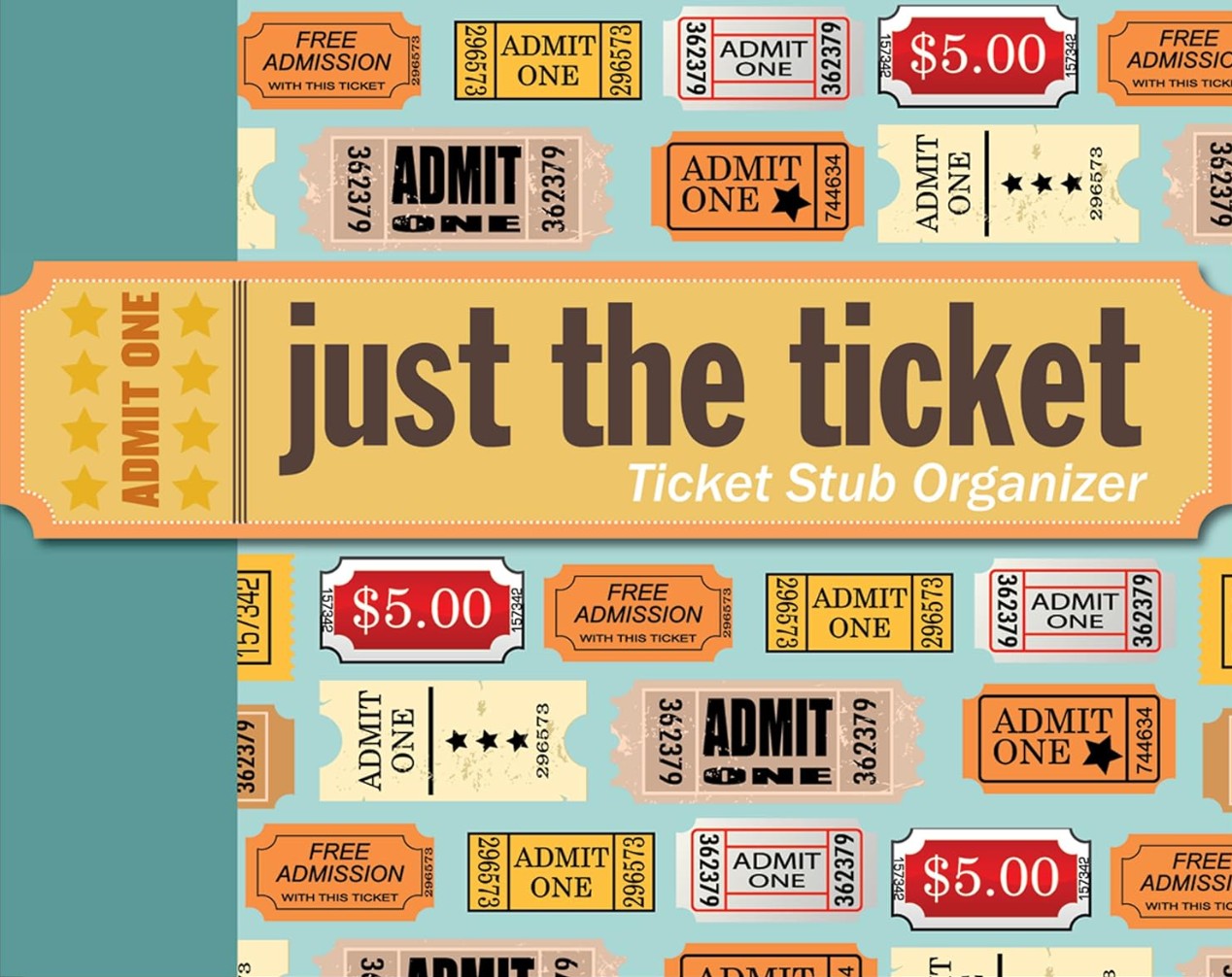 JUST THE TICKET: TICKET STUB ORGANIZER