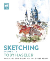 SKETCHING IN THE CITY THE URBAN ARTIST