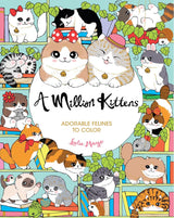 A MILLION KITTENS: ADORABLE FELINES TO COLOR