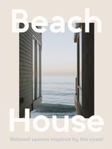 BEACH HOUSE RELAXED SPACES BY THE COAST