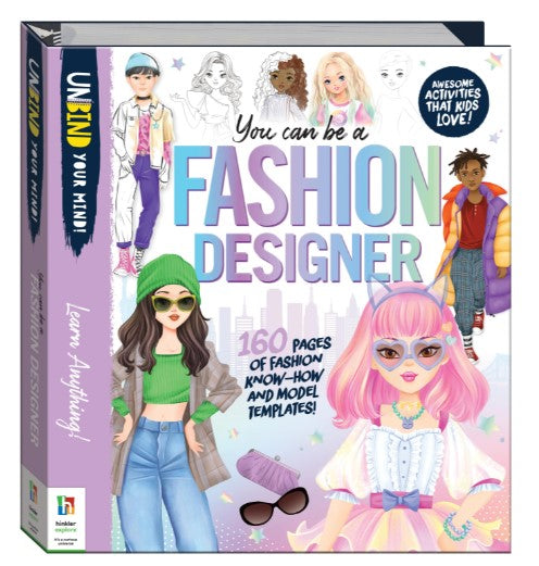 UNBINDERS YOU CAN BE A FASHION DESIGNER