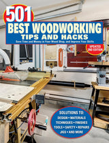 501 BEST WOODWORKING TIPS AND HACKS