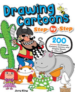 DRAWING CARTOONS STEP BY STEP 200 LESSONS