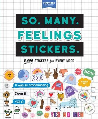 SO MANY STICKERS FEELINGS
