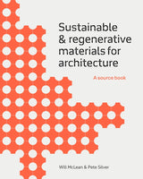 SUSTAINABLE  REGENERATIVE MATERIALS ARCHITECTURE