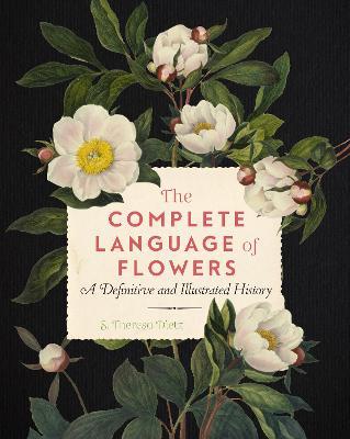THE COMPLETE LANGUAGE OF FLOWERS: VOLUME 3