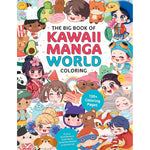 BIG BOOK OF KAWAII MANGA WORLD COLOURING