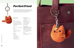 CROCHET YOUR OWN BAG CHARMS: 30 PROJECTS TO MAXIMIZE YOUR STYLE