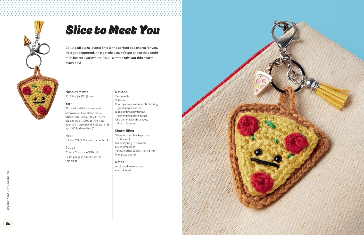 CROCHET YOUR OWN BAG CHARMS: 30 PROJECTS TO MAXIMIZE YOUR STYLE