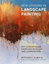 NEW LESSONS IN LANDSCAPE PAINTING KEY CONCEPTS