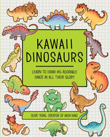 Kawaii Dinosaurs Draw 85 Adorable Dinos