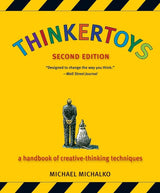 THINKERTOYS: A HANDBOOK OF CREATIVE