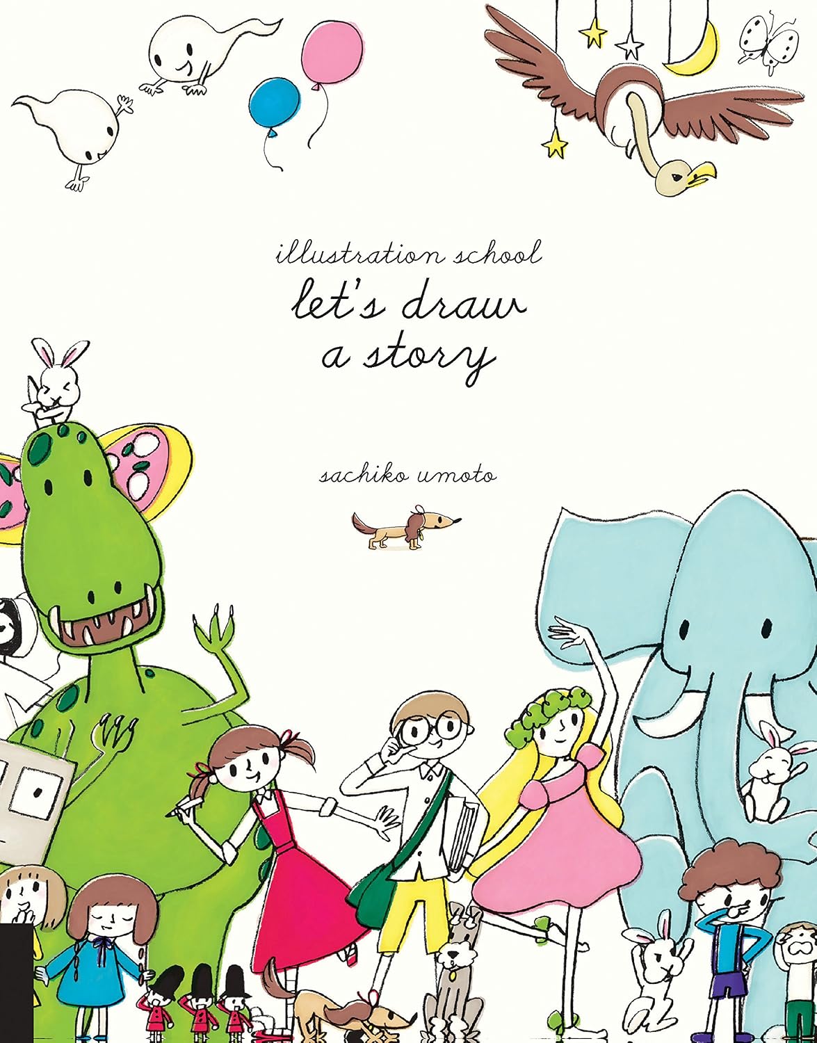 ILLUSTRATION SCHOOL: LET'S DRAW A STORY