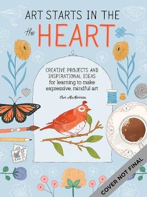 ART STARTS IN THE HEART MINDFUL ART